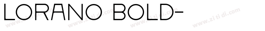 Lorano Bold字体转换